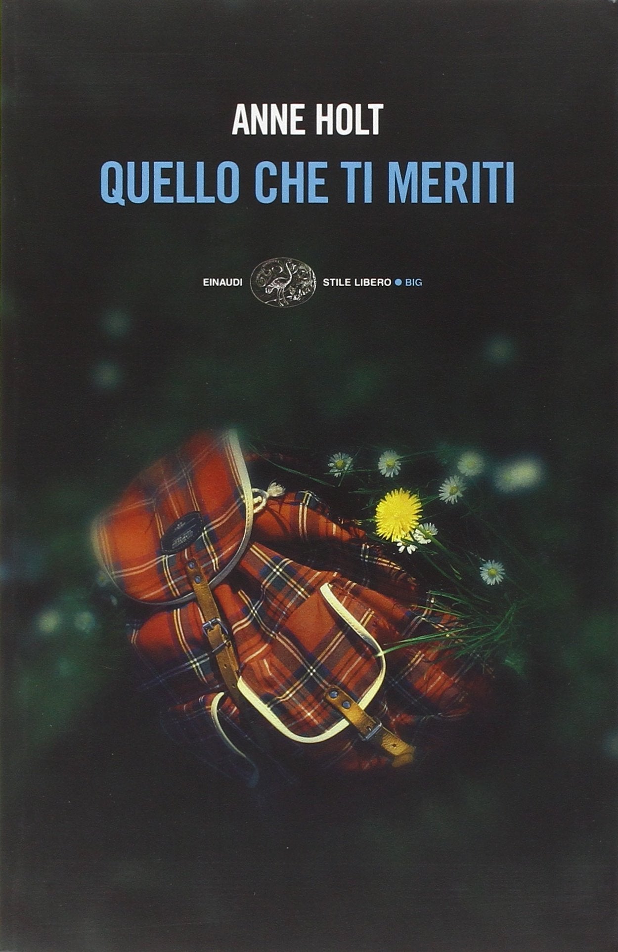 Quello che ti meriti (Einaudi. Stile libero big) Contemporary literature