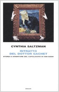 Ritratto del dottor Gachet. Storia e avventure del capolavoro di Van Gogh Film, Art & Culture