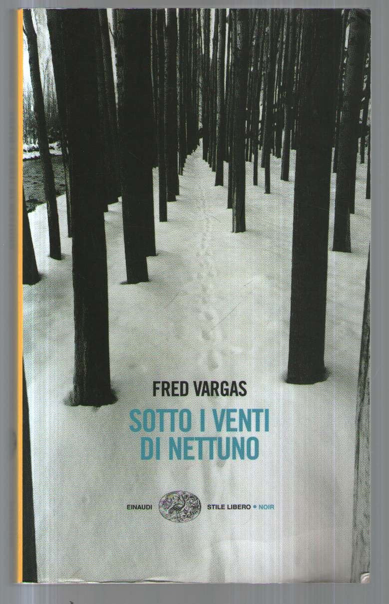 Sotto i venti di Nettuno (Einaudi. Stile libero. Noir) Contemporary literature