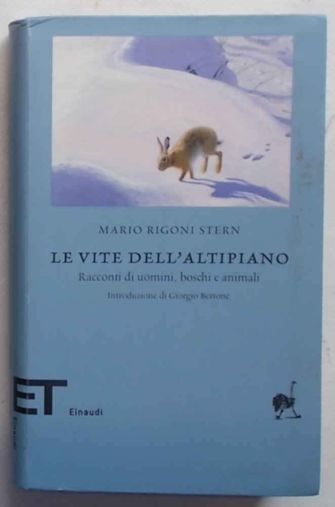 Le Vite Dell'Altipiano (Einaudi tascabili. Biblioteca, Band 39) Essays & Short Stories