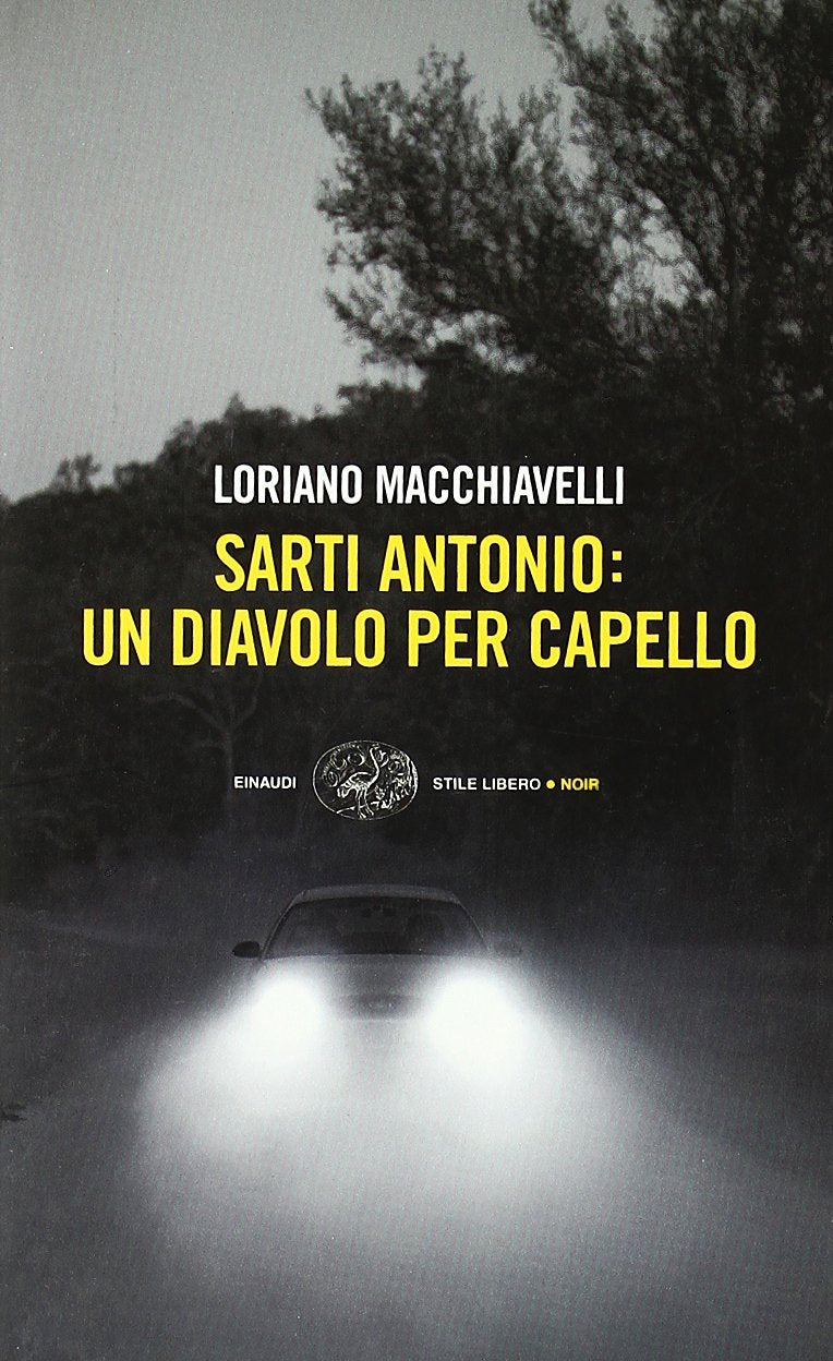 Sarti Antonio: UN Diavolo Per Capello (Einaudi. Stile libero. Noir) Action & Adventure