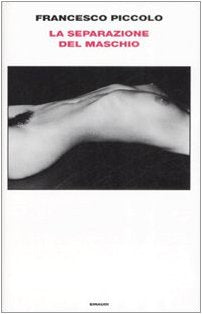 La separazione del maschio (Supercoralli) Contemporary literature