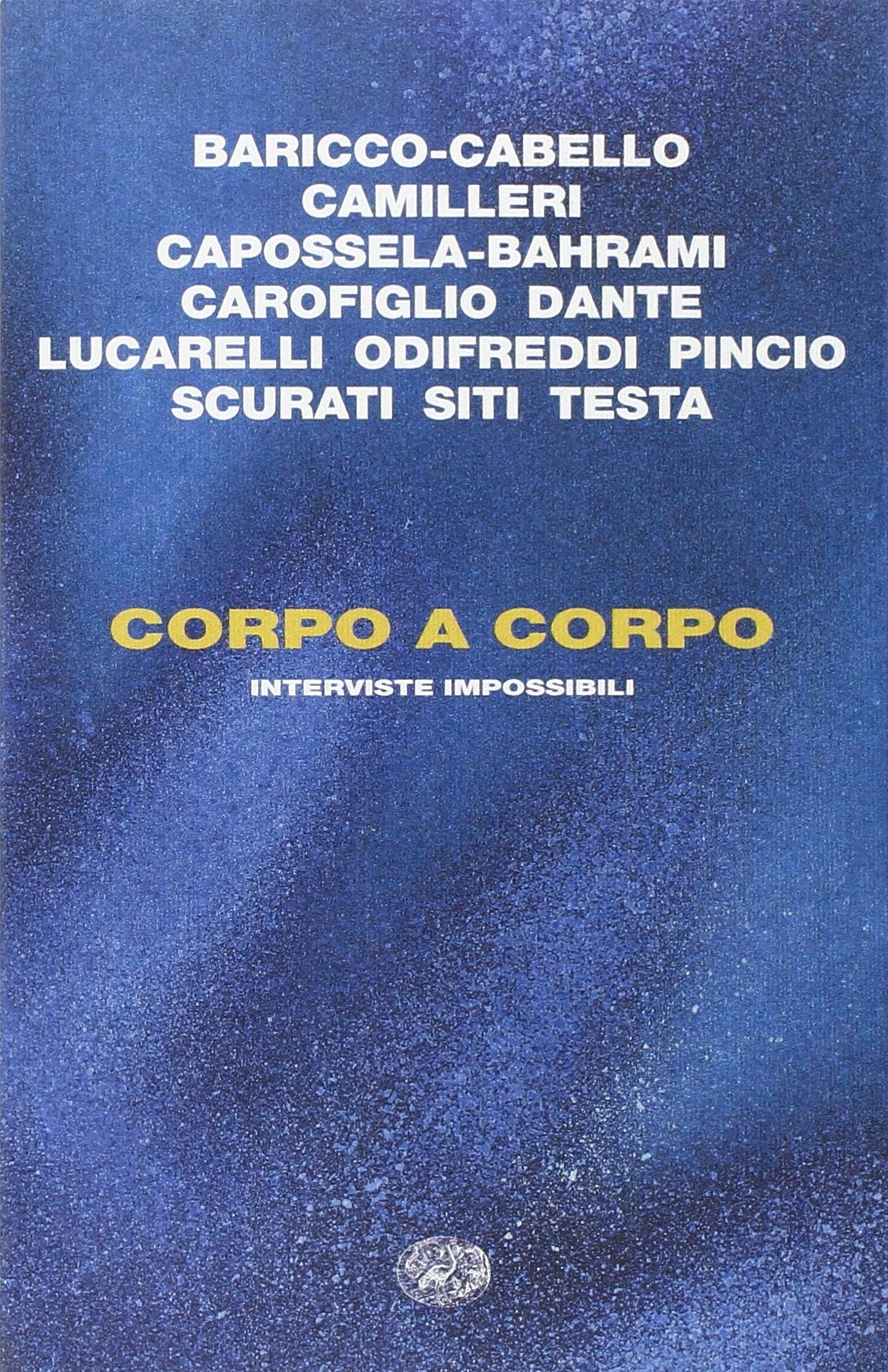 Corpo a corpo. Interviste impossibili book