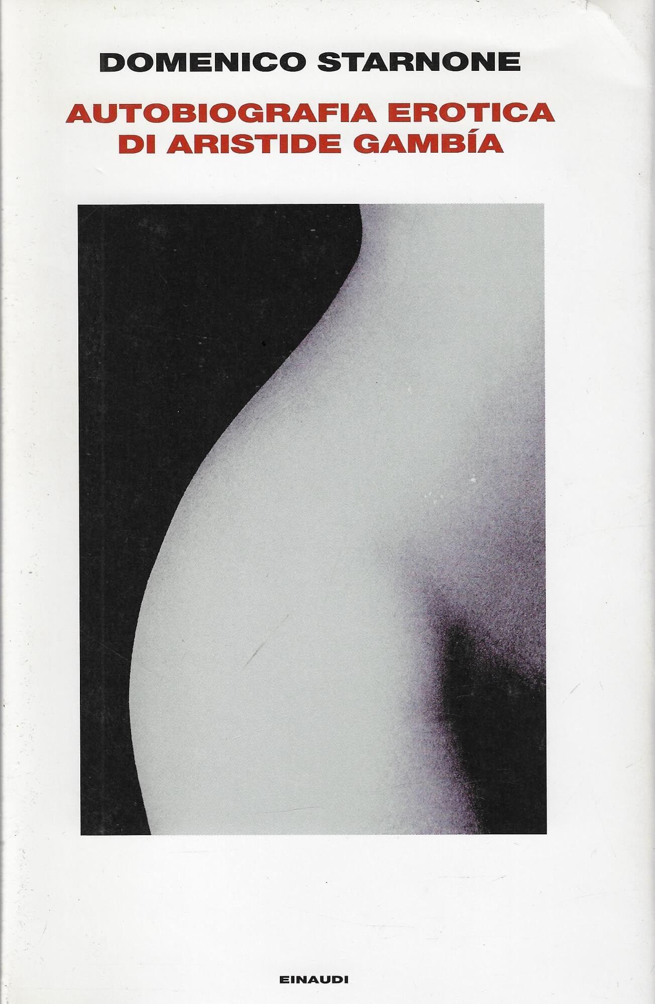 Autobiografia erotica di Aristide Gambía (Supercoralli) Contemporary literature