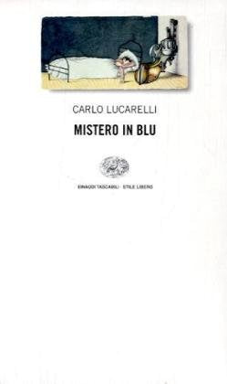 Mistero in blu (Einaudi. Stile libero) Politics & Society