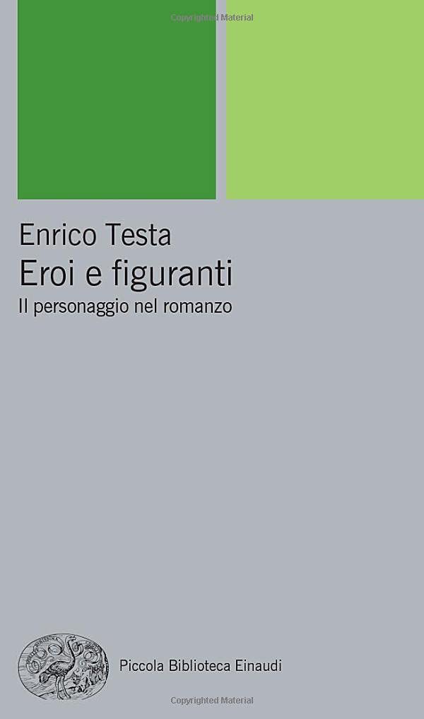Eroi e figuranti: Il personaggio nel romanzo (Pbe Nuova serie, Band 425) Contemporary literature