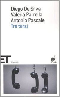 Tre terzi (Einaudi tascabili. Scrittori) Contemporary literature