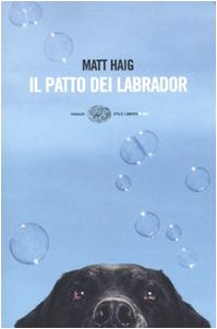 Il patto dei Labrador (Einaudi. Stile libero big) Contemporary literature