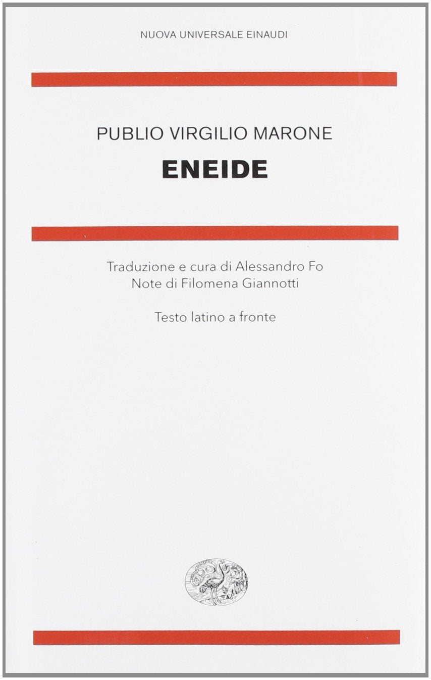 Eneide. Testo latino a fronte (Nuova Universale Einaudi, Band 8) Classics