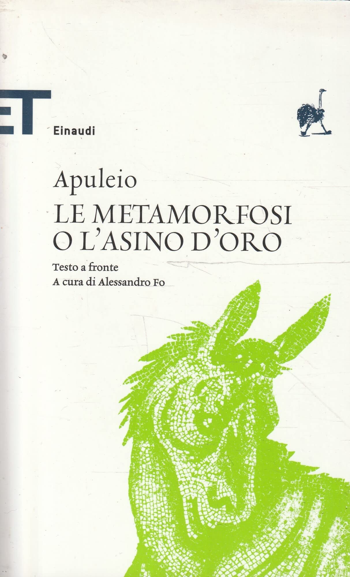 Le metamorfosi o L'asino d'oro. Testo latino a fronte book