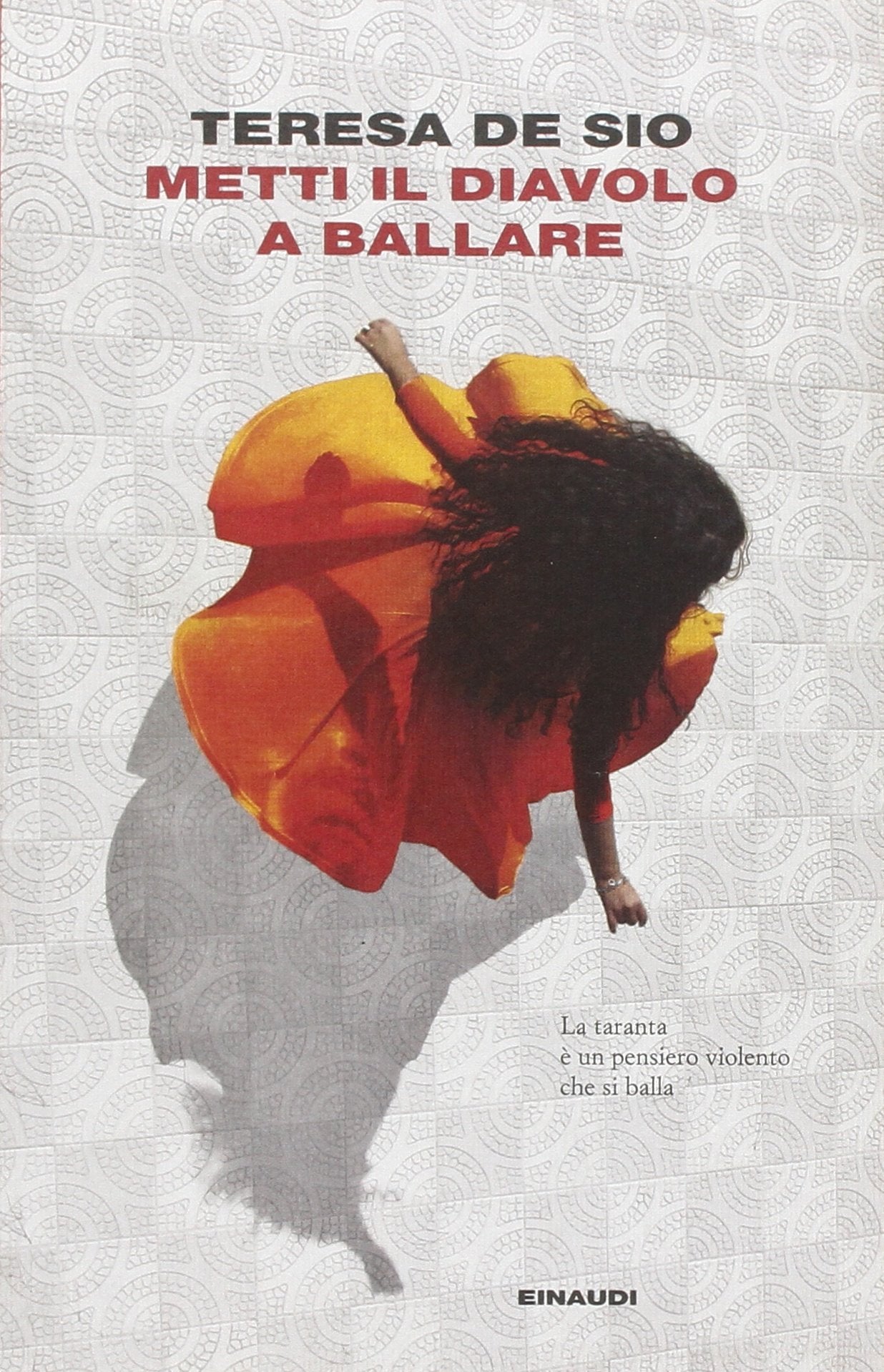 Metti il diavolo a ballare Contemporary literature