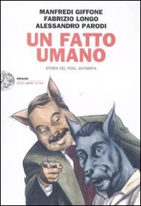 Un fatto umano. Storia del pool antimafia Comics & Mangas