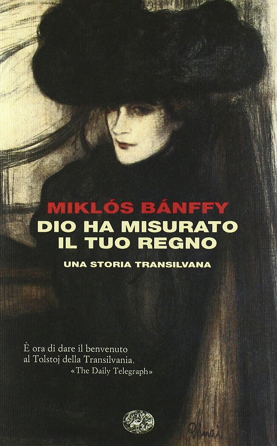 Dio ha misurato il tuo regno. Una storia transilvana book