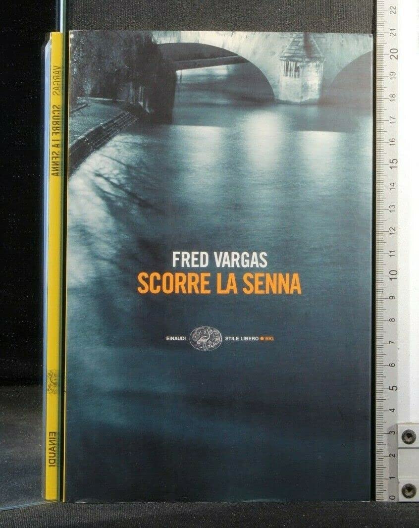 Scorre LA Senna (Einaudi. Stile libero big) Essays & Short Stories