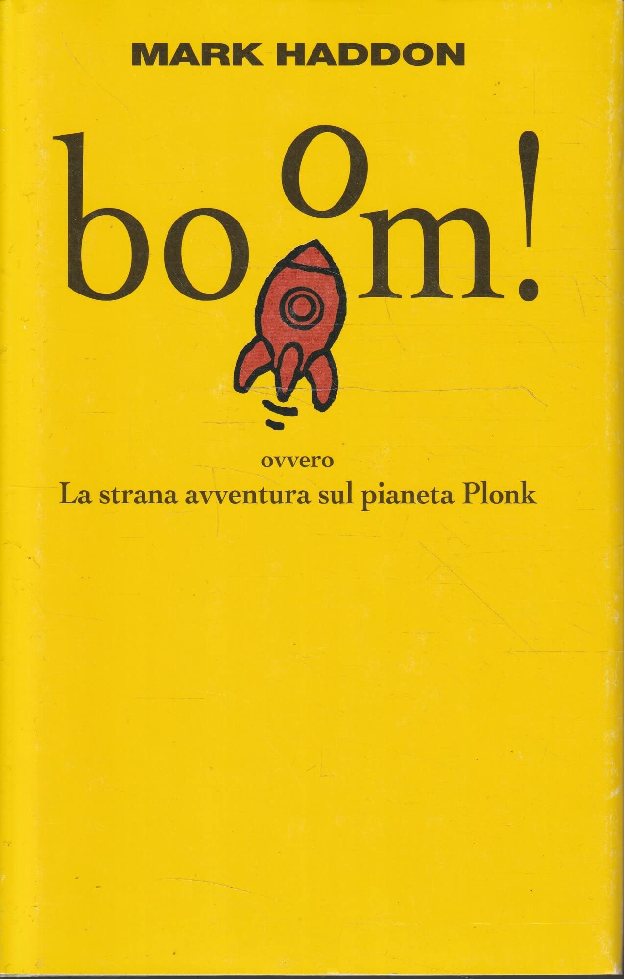 Boom! Ovvero: la strana avventura sul pianeta Plonk Contemporary literature