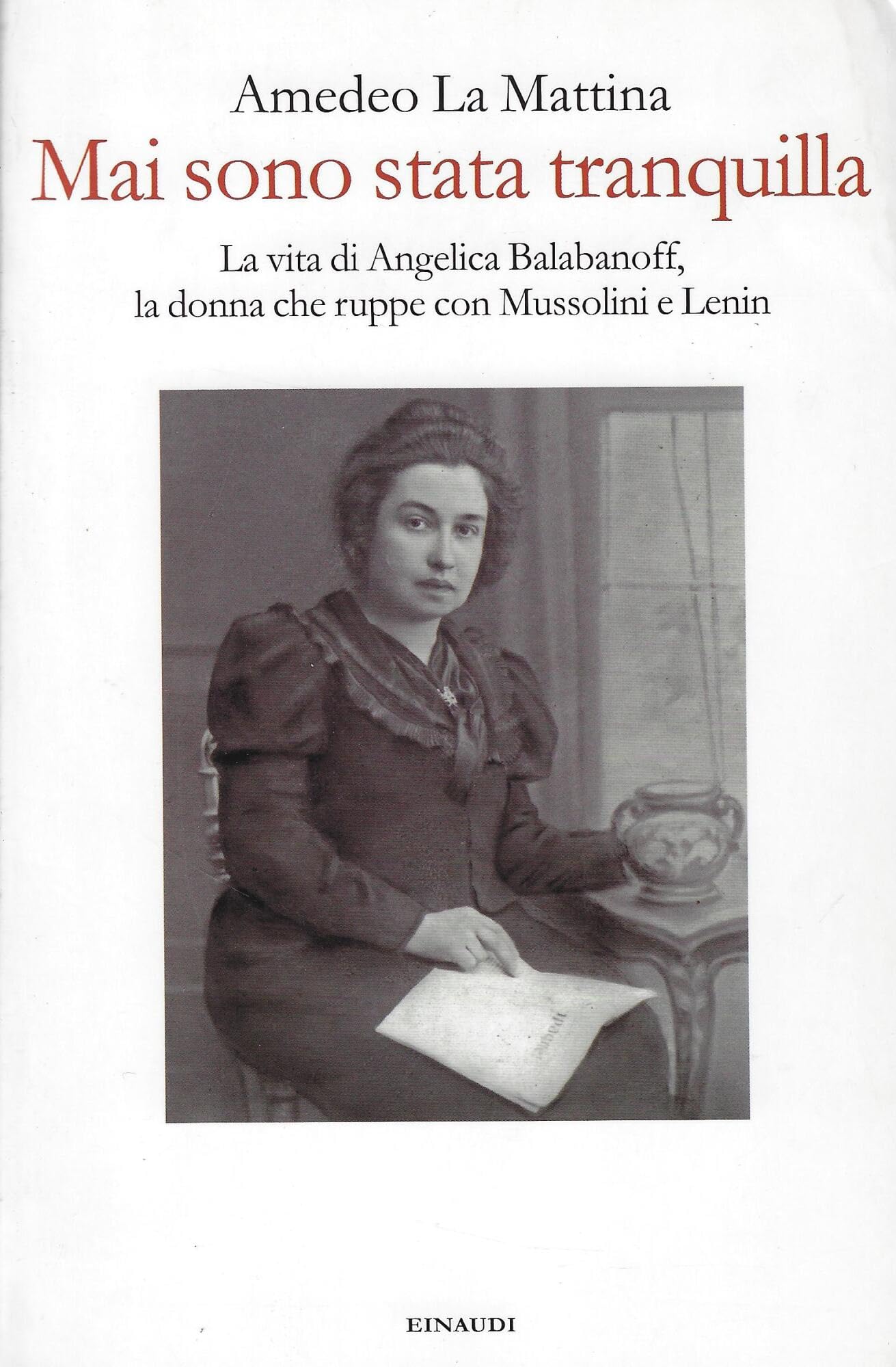 Mai sono stata tranquilla Vita di Angelica Balabanoff, la donna che ruppe con Mussolini e Lenin (Italienisch) Broschiert – Januar 2011 Memories