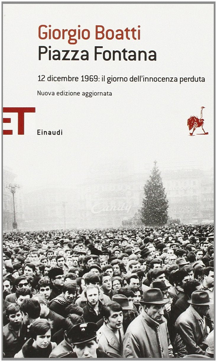 Piazza Fontana. 12 dicembre 1969: il giorno dell'innocenza perduta book