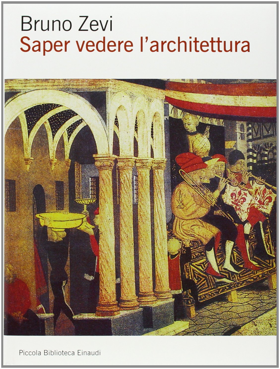 Saper vedere l'architettura. Saggio sull'interpretazione spaziale dell'architettura Film, Art & Culture