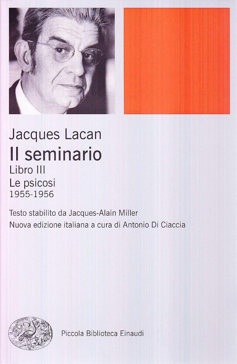 Il seminario. Libro III. Le psicosi (1955-1956) book
