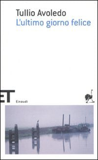 L'ultimo giorno felice book