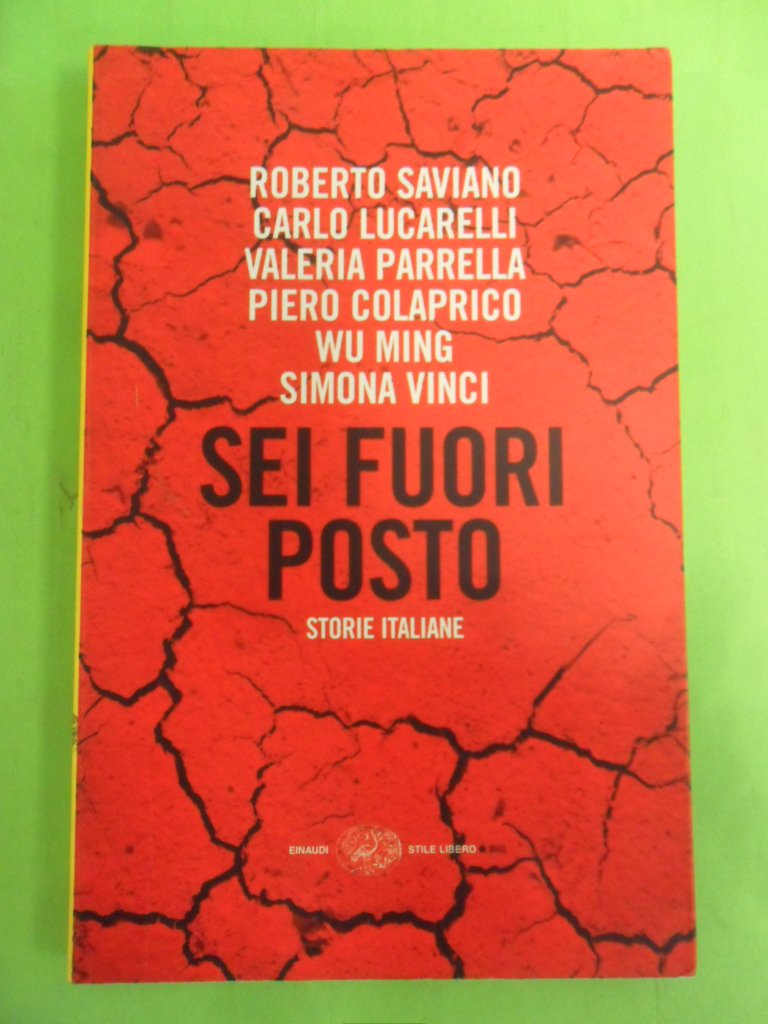 Sei fuori posto. Storie italiane book