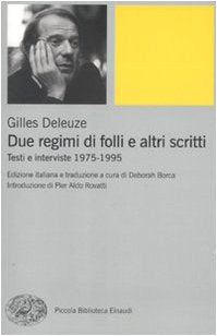 Due regimi di folli e altri scritti. Testi e interviste 1975-1995 book