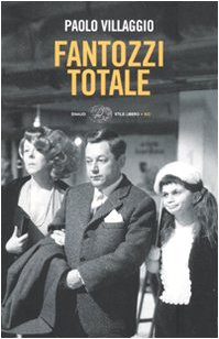 Fantozzi totale (Einaudi. Stile libero big) Contemporary literature