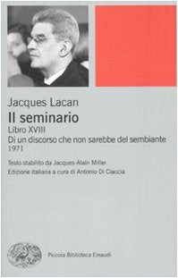 Il seminario. Libro XVIII. Di un discorso che non sarebbe quello del sembiante book