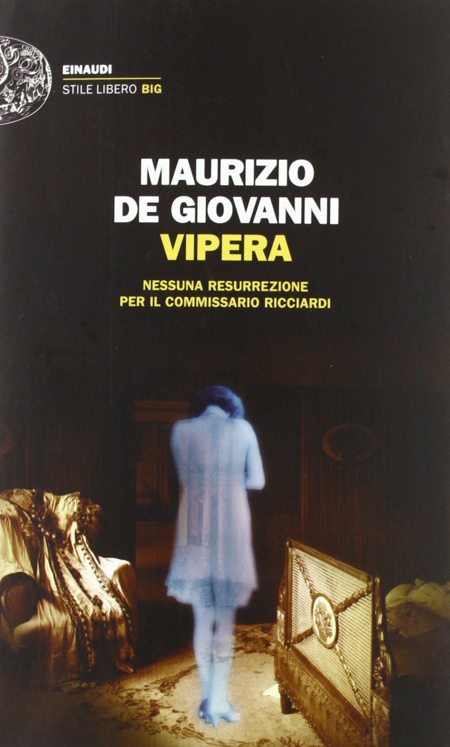 Vipera. Nessuna resurrezione per il commissario Ricciardi Historical Fiction