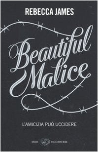 Beautiful malice (Einaudi. Stile libero big) Contemporary literature