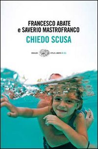 Chiedo Scusa (Einaudi. Stile libero big) Contemporary literature
