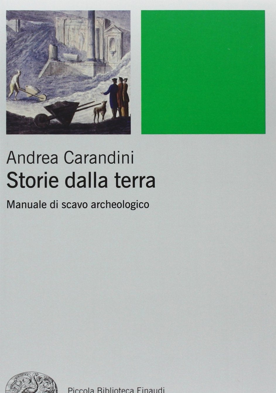 Storie della terra. Manuale di scavo archeologico Natural Sciences