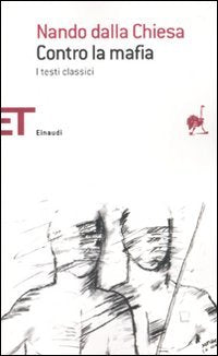 Contro la mafia. I testi classici Social Sciences
