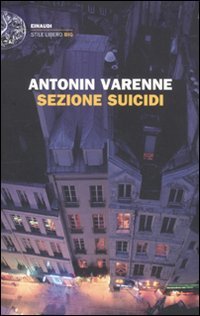 Sezione suicidi (Einaudi. Stile libero big) Contemporary literature