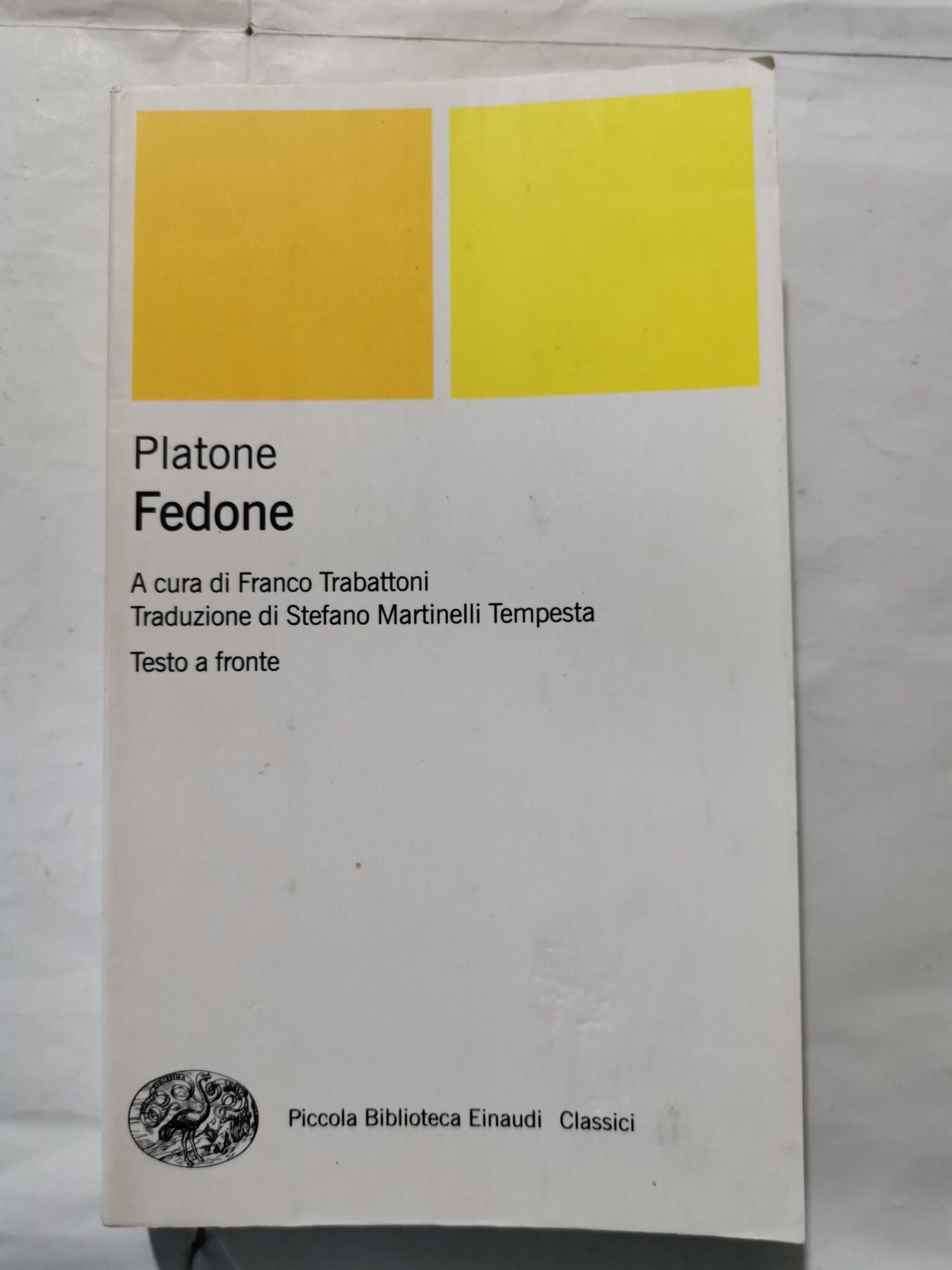 Fedone. Testo greco a fronte (Piccola biblioteca Einaudi. Nuova serie, Band 554) Philosophy