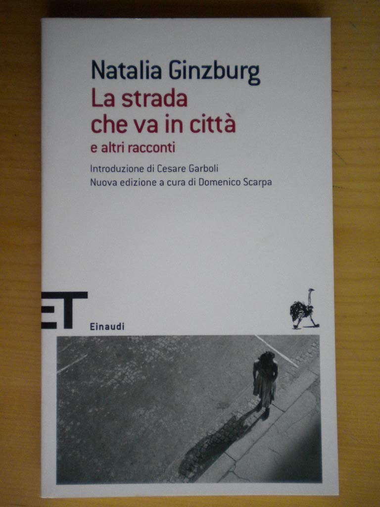 La strada che va in città e altri racconti Contemporary literature