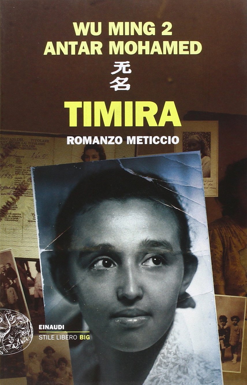 Timira. Romanzo meticcio (Einaudi. Stile libero big) Contemporary literature