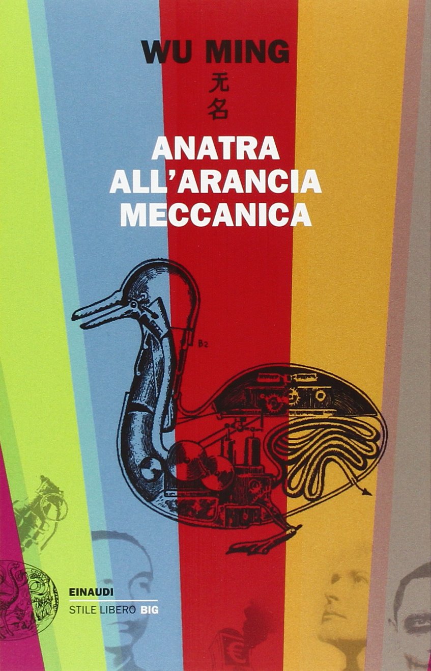 Anatra all'arancia meccanica. Racconti 2000-2010 Contemporary literature