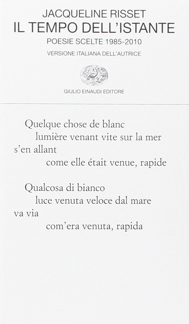 Il tempo dell'istante. Poesie scelte 1985-2010. Testo francese a fronte (Collezione di poesia, Band 393) Poetry
