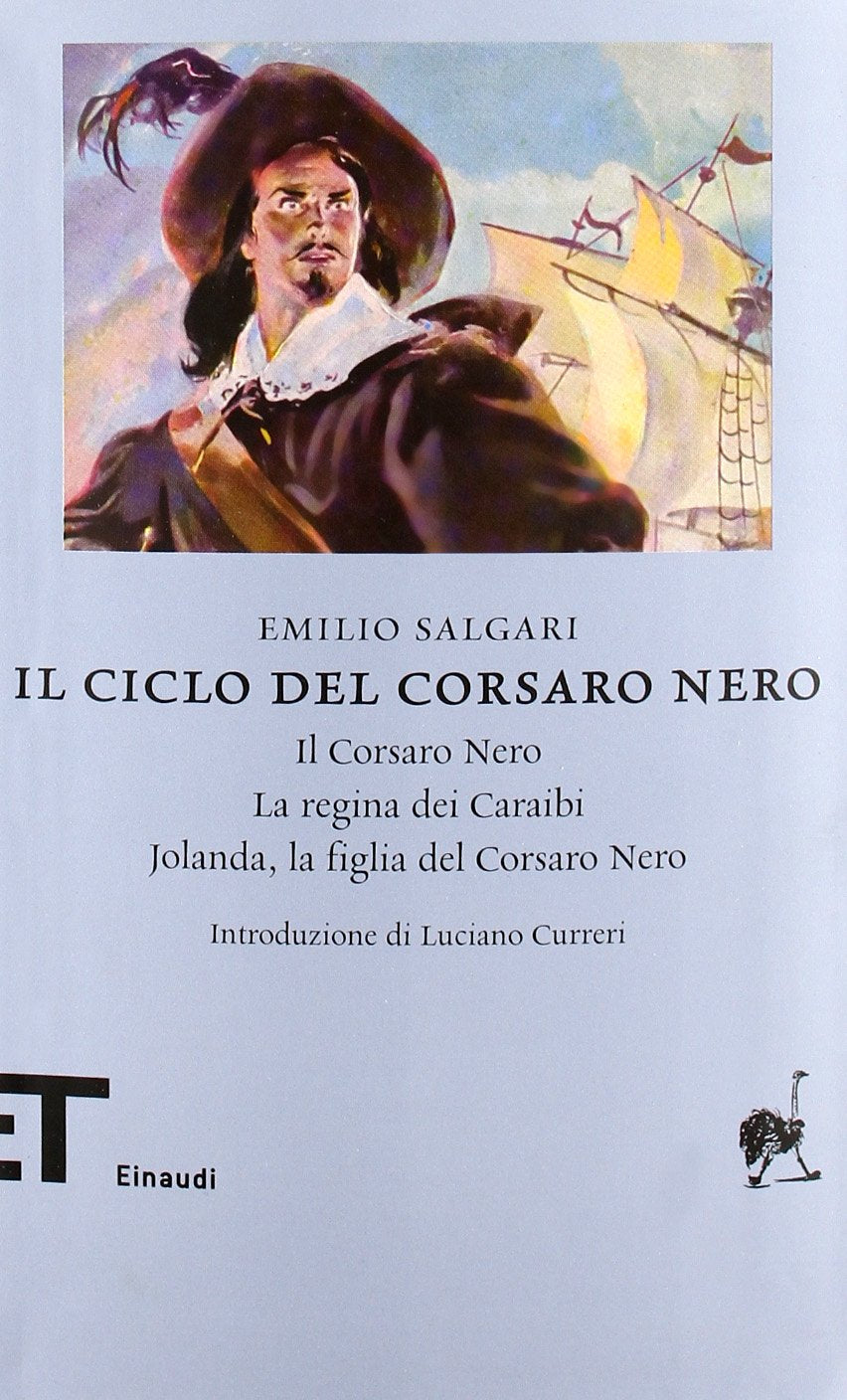 Il ciclo del Corsaro Nero: Il Corsaro Nero-La regina dei Caraibi-Jolanda, la figlia del Corsaro Nero book