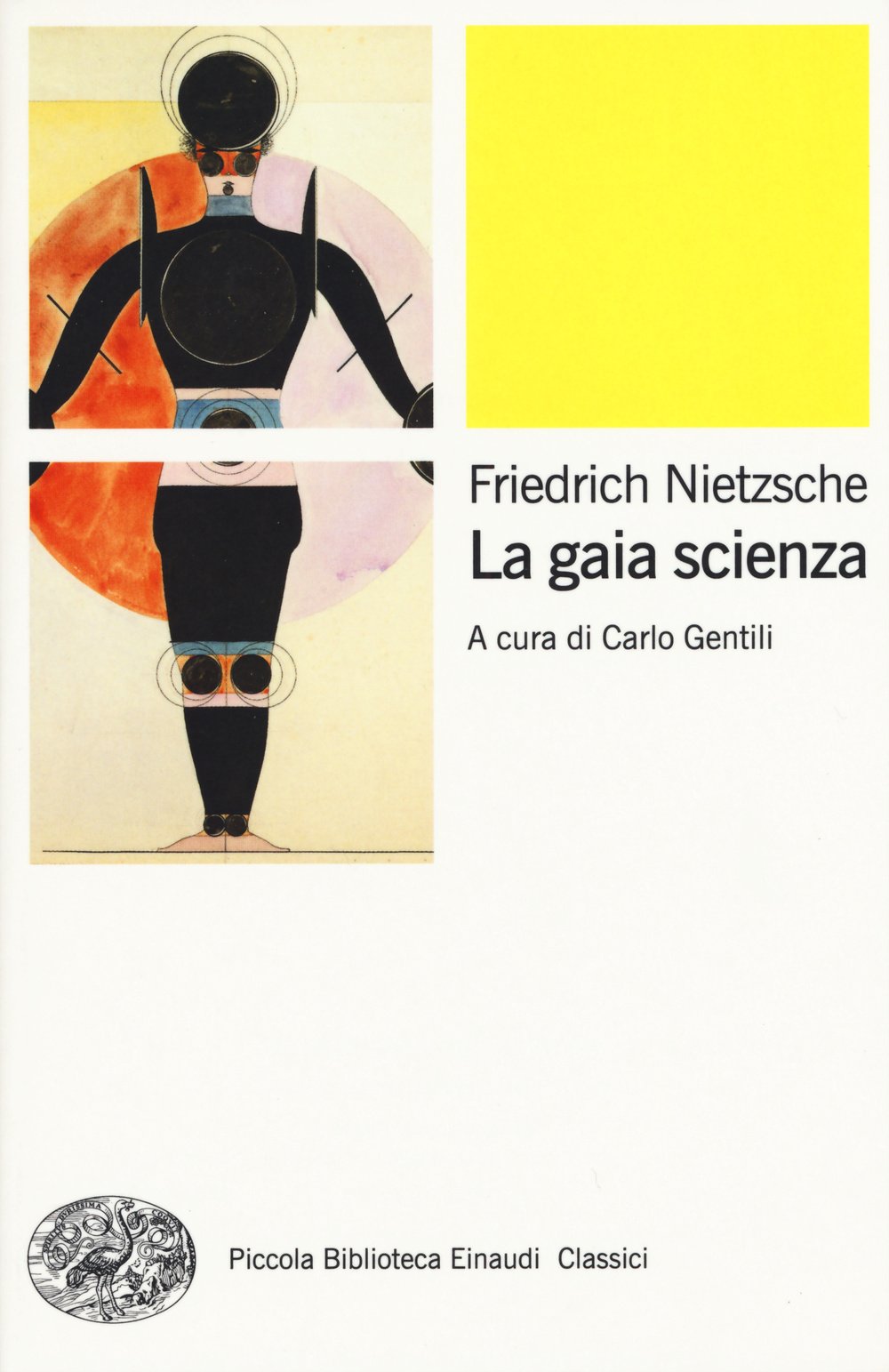 La gaia scienza (Piccola biblioteca Einaudi. Nuova serie, Band 641) Philosophy