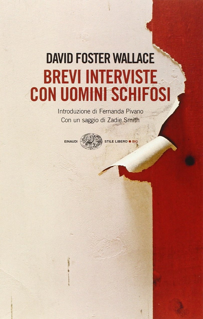 Brevi interviste con uomini schifosi book
