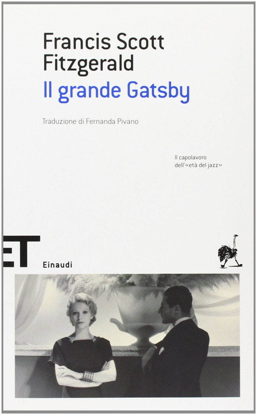 Il grande Gatsby (Einaudi tascabili. Scrittori, Band 1672) Classics