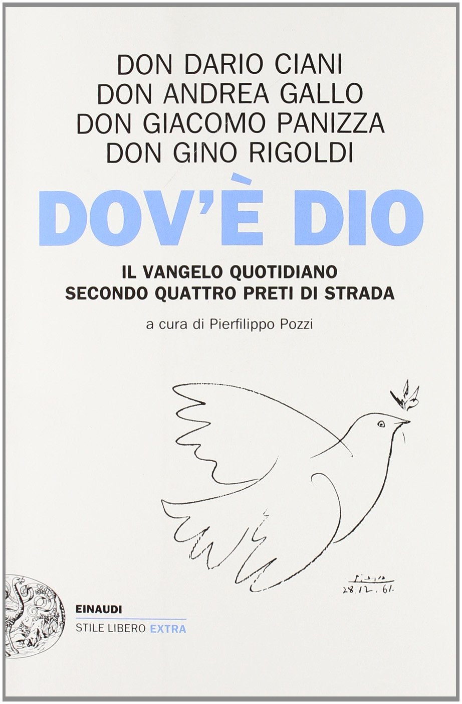Dov'è Dio. Il Vangelo quotidiano secondo quattro preti di st book