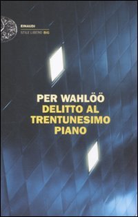 Delitto al trentunesimo piano (Einaudi. Stile libero big) Contemporary literature