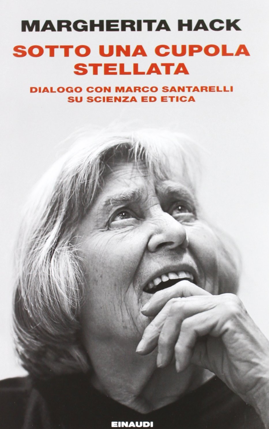 Sotto una cupola stellata. Dialogo con Marco Santarelli su scienza ed etica Philosophy