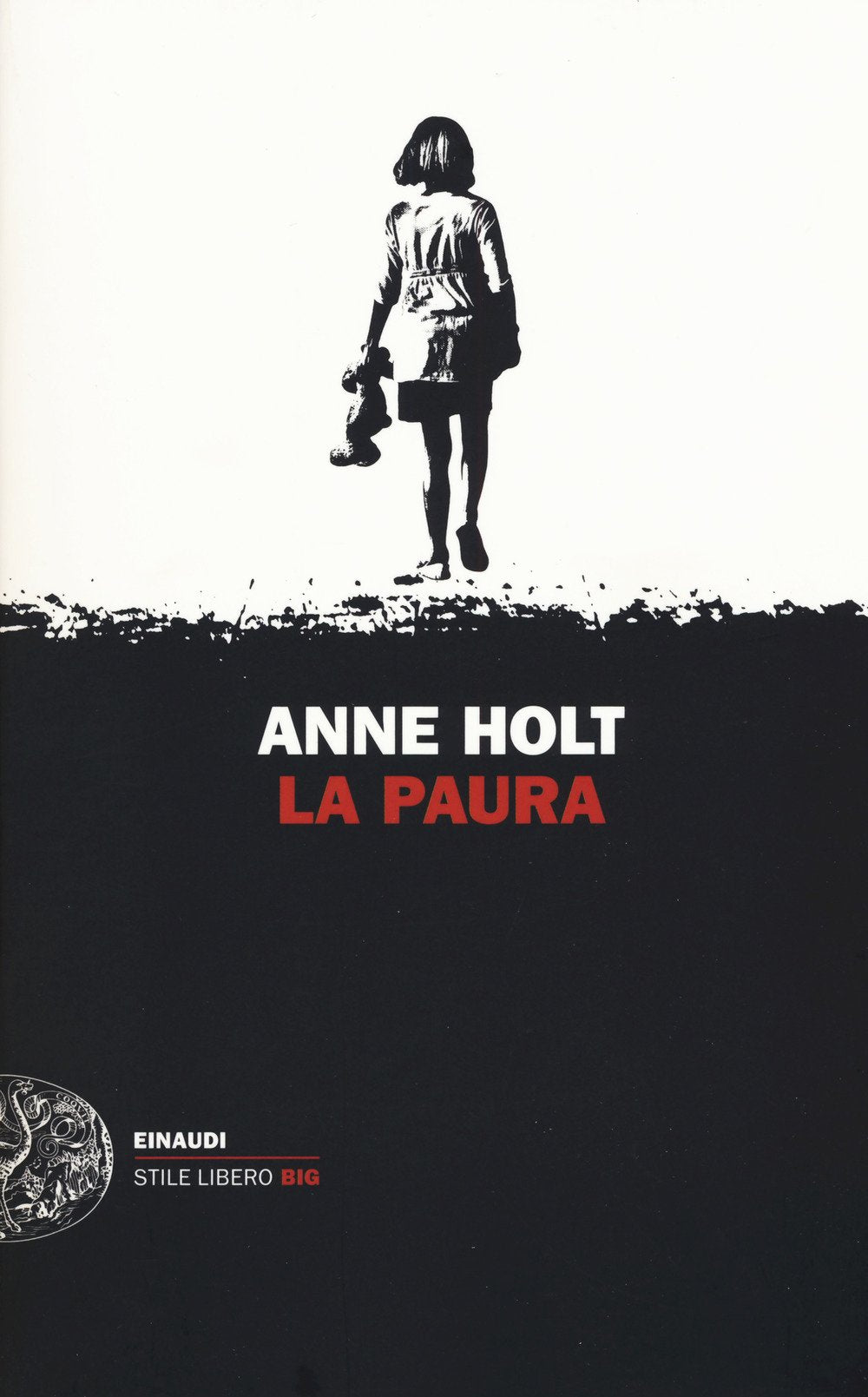 La paura (Einaudi. Stile libero big) Contemporary literature