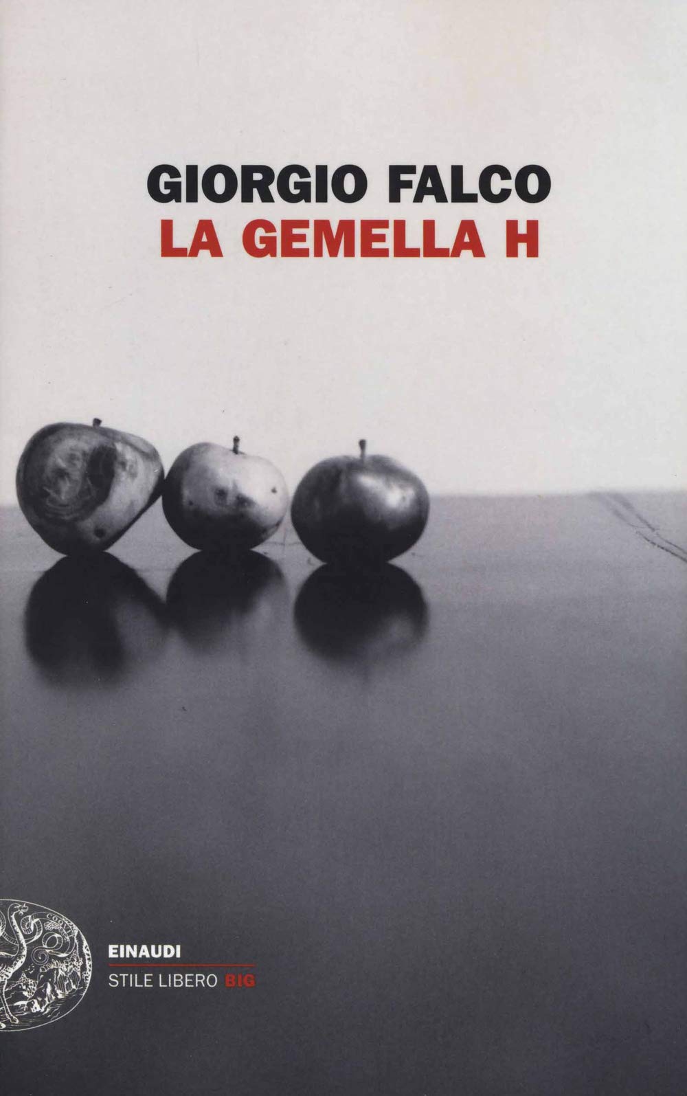La gemella H (Einaudi. Stile libero big) Contemporary literature