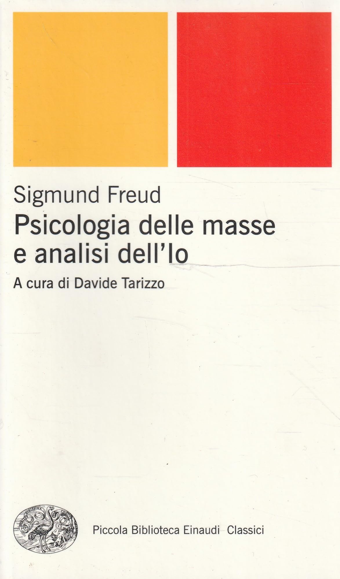 Psicologia delle masse e analisi dell'Io Psychology