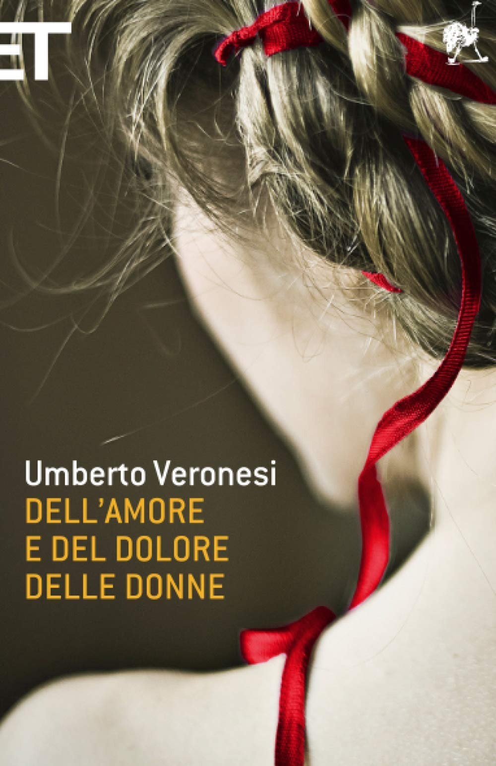 Veronesi, U: Dell'amore e del dolore delle donne book